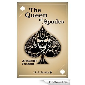 The Queen of Spades (Xist Classics) [Kindle-editie]