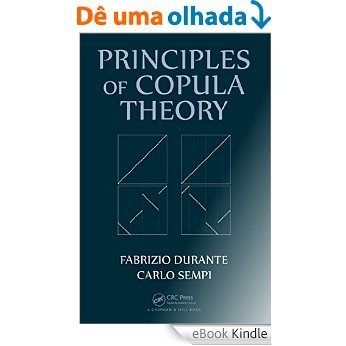 Principles of Copula Theory [Print Replica] [eBook Kindle]