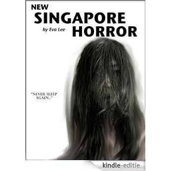 New Singapore Horror (English Edition) [Kindle-editie]