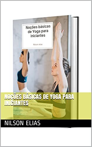 Noções básicas de Yoga para iniciantes