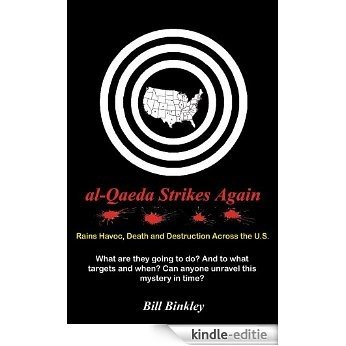 al-Qaeda Strikes Again (English Edition) [Kindle-editie]
