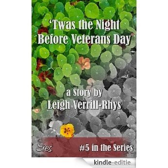 'Twas the Night Before Veterans Day (Nights Before Book 5) (English Edition) [Kindle-editie] beoordelingen