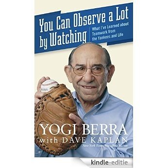 You Can Observe A Lot By Watching: What I've Learned About Teamwork From the Yankees and Life [Kindle-editie] beoordelingen