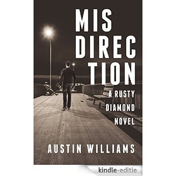 Misdirection: A Rusty Diamond Novel (English Edition) [Kindle-editie]
