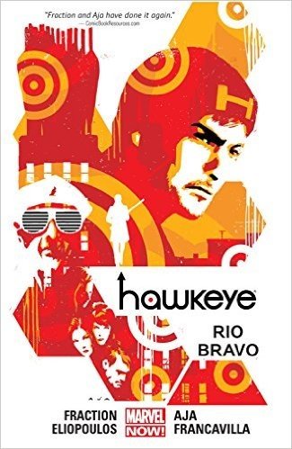 Hawkeye Vol. 4: Rio Bravo (Hawkeye Series)
