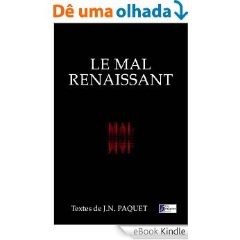 Le mal renaissant (Le livre de chansons t. 6) (French Edition) [eBook Kindle]