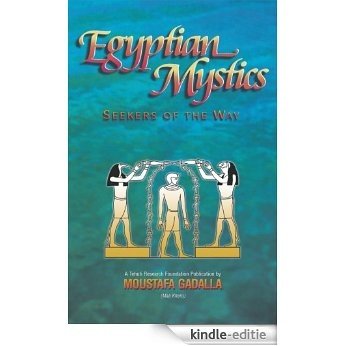 Egyptian Mystics: Seekers of the Way (English Edition) [Kindle-editie]