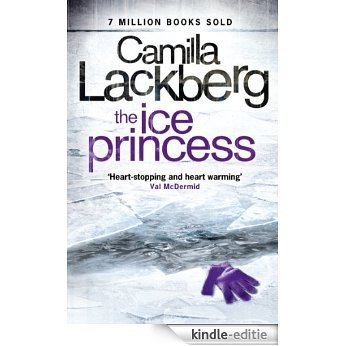 The Ice Princess (Patrik Hedstrom and Erica Falck, Book 1) [Kindle-editie]