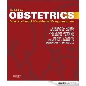 Obstetrics: Normal and Problem Pregnancies (Obstetrics Normal and Problem Preqnancies) [Kindle-editie]