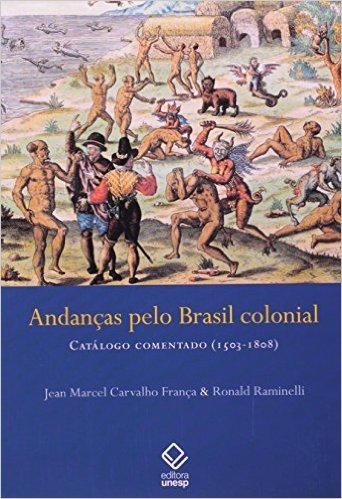 Andanças Pelo Brasil Colonial