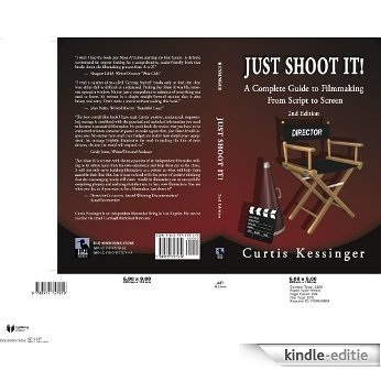 Just Shoot It! A Complete Guide to Filmmaking From Script to Screen - 2nd Edition (English Edition) [Kindle-editie] beoordelingen