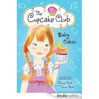 Baby Cakes: The Cupcake Club [Kindle-editie]