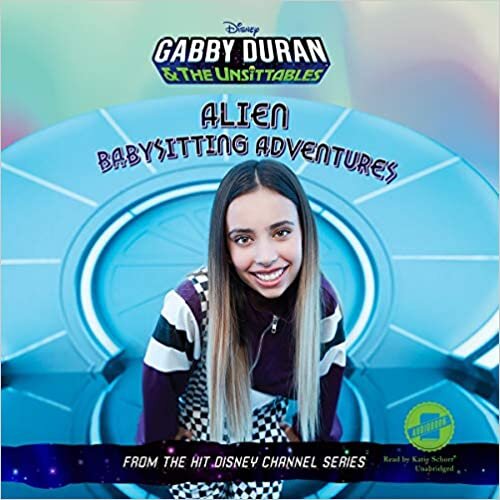 indir Gabby Duran &amp; the Unsittables: Alien Babysitting Adventures