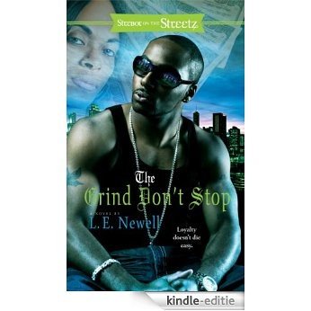 The Grind Don't Stop: A Novel (Strebor on the Streetz) (English Edition) [Kindle-editie]