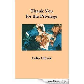 Thank you for the Privilege [Kindle-editie]