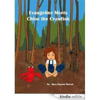 Evangeline Meets Chloe the Crawfish (English Edition) [Kindle-editie]