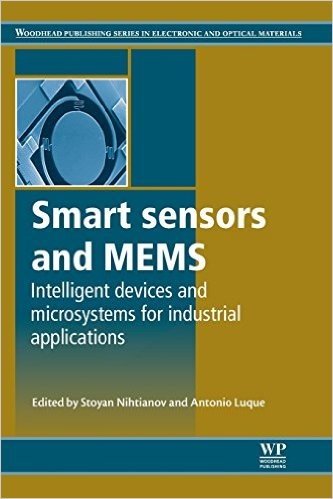 Smart Sensors and Mems: Intelligent Devices and Microsystems for Industrial Applications