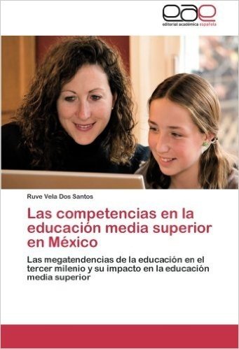 Las Competencias En La Educacion Media Superior En Mexico