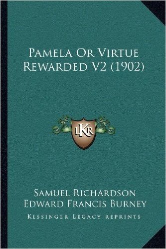 Pamela or Virtue Rewarded V2 (1902)