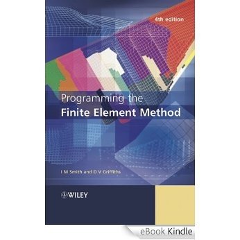Programming the Finite Element Method [eBook Kindle] baixar
