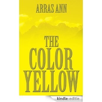 THE COLOR YELLOW (English Edition) [Kindle-editie]