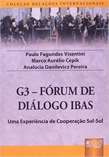 G3 Fórum de Diálogo IBAS. Uma Experiência de Cooperação Sul-Sul baixar
