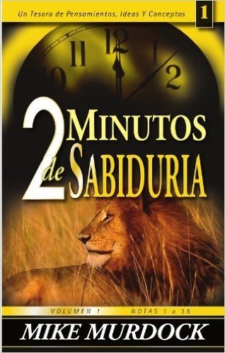 2 Minutos de Sabiduría, Volumen 1 (Spanish Edition)