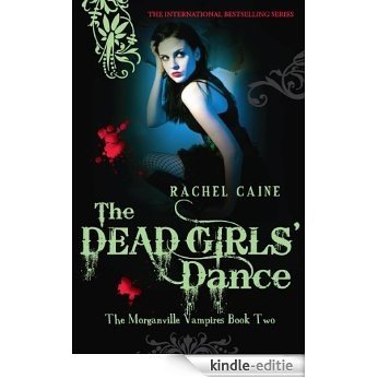 The Dead Girls' Dance: 2 (The Morganville Vampires) [Kindle-editie] beoordelingen