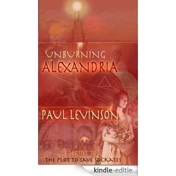 Unburning Alexandria (Sierra Waters Book 2) (English Edition) [Kindle-editie] beoordelingen