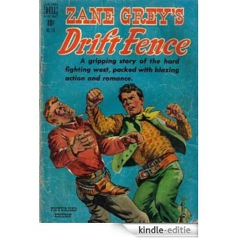 The Drift Fence, The Picturized Edition; A Classic Western Comic (52 Scanned Photos) (Spanish Edition) [Kindle-editie] beoordelingen
