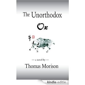 The Unorthodox Ox (English Edition) [Kindle-editie]
