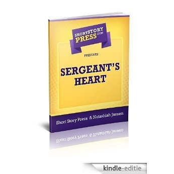 Short Story Press Presents Sergeant's Heart (English Edition) [Kindle-editie]