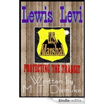 Protecting the Transit: A TSA Satire (Lewis Levi) (English Edition) [Kindle-editie]