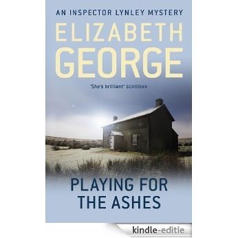 Playing For The Ashes: An Inspector Lynley Novel: 7 [Kindle-editie]