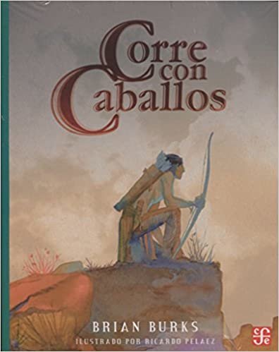 Corre Con Caballos (A la Orilla del Viento)