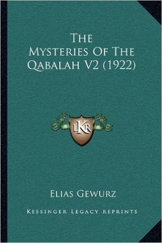 The Mysteries of the Qabalah V2 (1922)