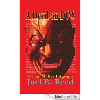 A Devil on DOS (Clan McKee Intrigue Series Book 4) (English Edition) [Kindle-editie]