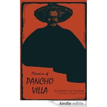 Memoirs of Pancho Villa (Texas Pan American) [Kindle-editie]