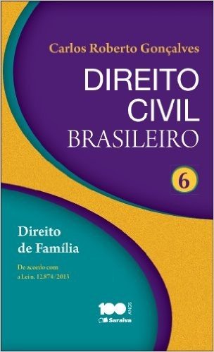 Direito Civil Brasileiro - Volume 6