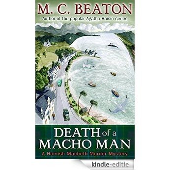 Death of a Macho Man (Hamish Macbeth) [Kindle-editie] beoordelingen