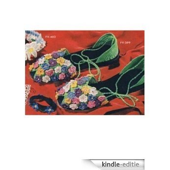 #2175 FLORAL SLIPPERS VINTAGE CROCHET PATTERN (English Edition) [Kindle-editie]