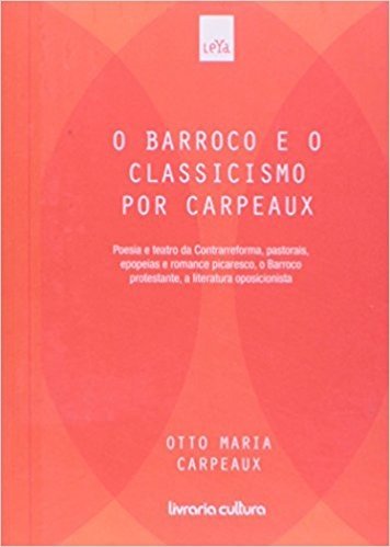 O Barroco E O Classicismo Por Carpeaux