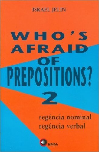 Who's Afraid of Prepositions? 2