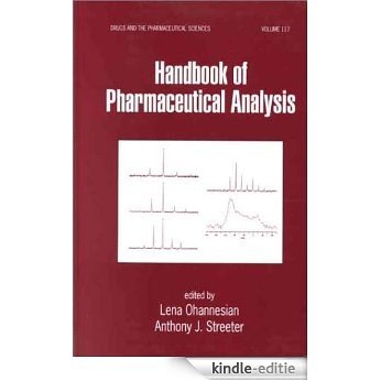 Handbook Of Pharmaceutical Analysis (Drugs and the Pharmaceutical Sciences) [Kindle-editie]