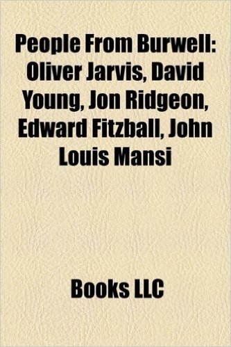 People from Burwell: Oliver Jarvis, David Young, Jon Ridgeon, Edward Fitzball, John Louis Mansi
