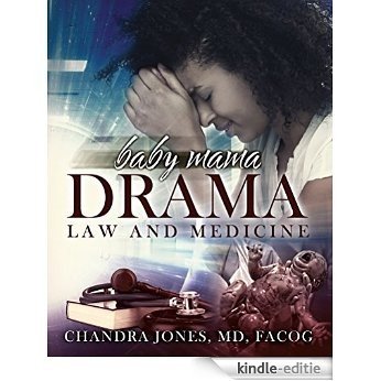 baby mamma Drama: Law and Medicine (English Edition) [Kindle-editie]