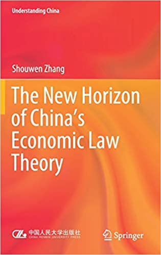 The New Horizon of China's Economic Law Theory (Understanding China)