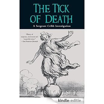 The Tick of Death (A Sergeant Cribb Investigation) [Kindle-editie]