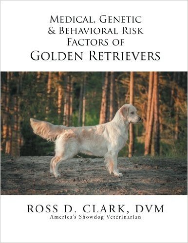 Medical, Genetic & Behavioral Risk Factors of Golden Retrievers