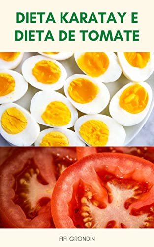 Dieta Karatay E Dieta De Tomate : Dieta Karatay, Uma Dieta Alternativa Saudável Da Turquia - Dieta Karatay E Dieta Cetogênica - Dieta De Tomate, Uma Maneira Rápida De Perder Peso